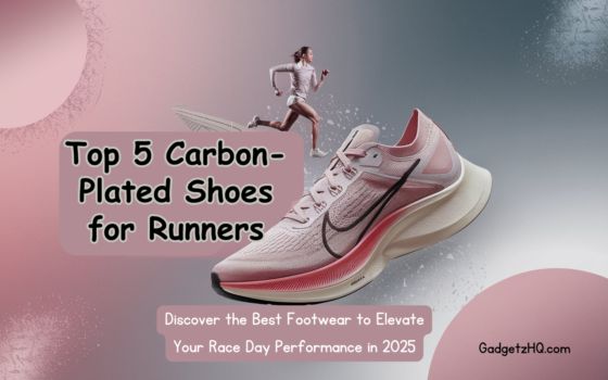 Top 5 Carbon-Plated Shoes of 2025: Enhance Your Performance